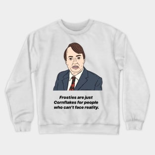 MARK CORRIGAN | PEOPLE WHO CAN'T FACE REALITY Crewneck Sweatshirt